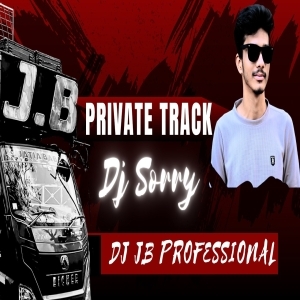 DJ JB PROFESSIONAL (PRIVATE TITLE TRACK) DJ SORRY X DJ LITAN X DJ JB PROFESSIONAL