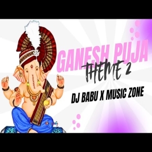 GANESH PUJA THEME 2 (EDM TRANCE) DJ BABU